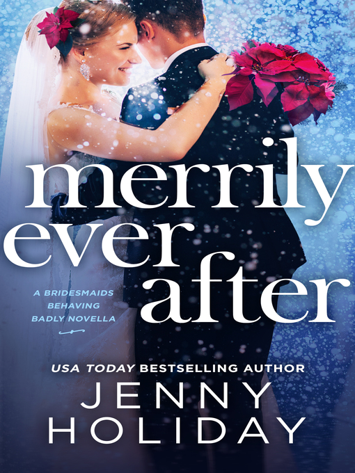 Title details for Merrily Ever After by Jenny Holiday - Wait list